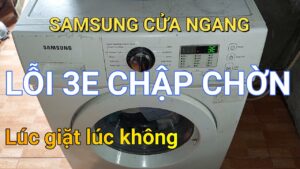 Máy giặt Samsung cửa ngang báo lỗi 3E